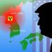 Chính sách của Trump 2.0 đối với Triều Tiên