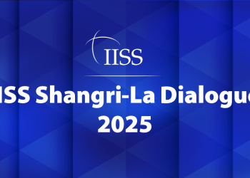 Đối thoại An ninh Shangri-La năm 2025: Một số điểm nhấn đáng chú ý